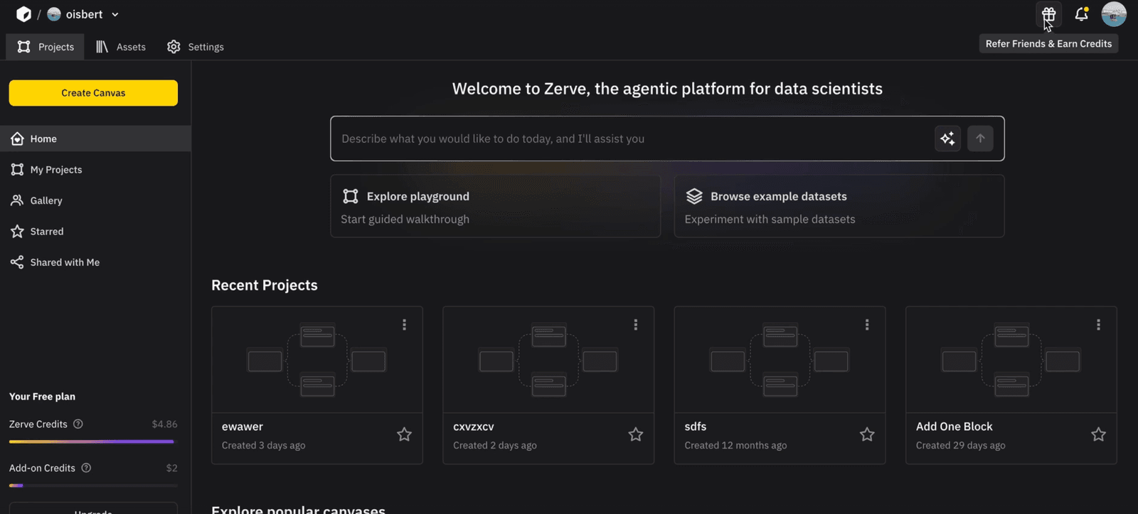 Dark-themed dashboard of Zerve, a platform for data scientists, featuring options for creating canvases, exploring datasets, and viewing recent projects.
